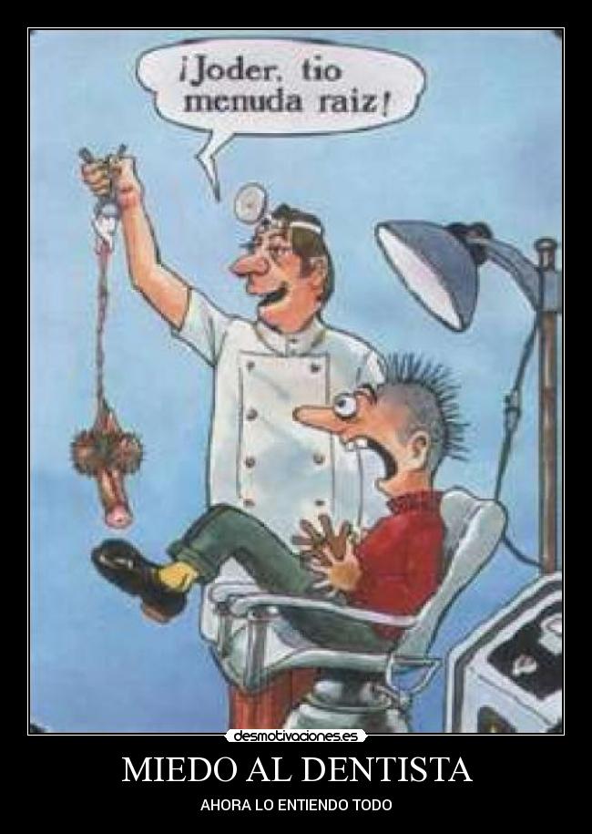 MIEDO AL DENTISTA - 