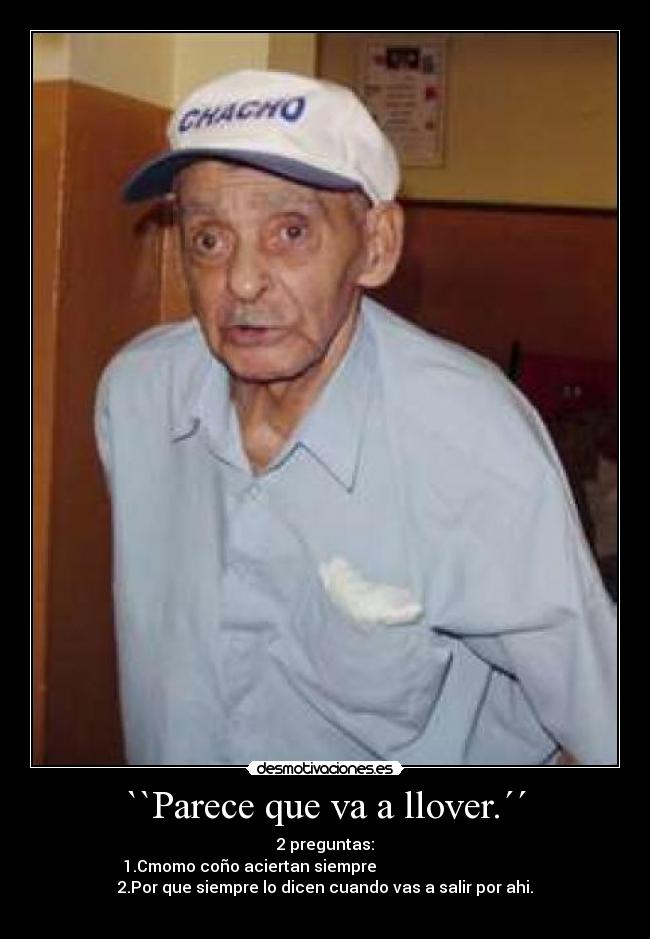 ``Parece que va a llover.´´ - 