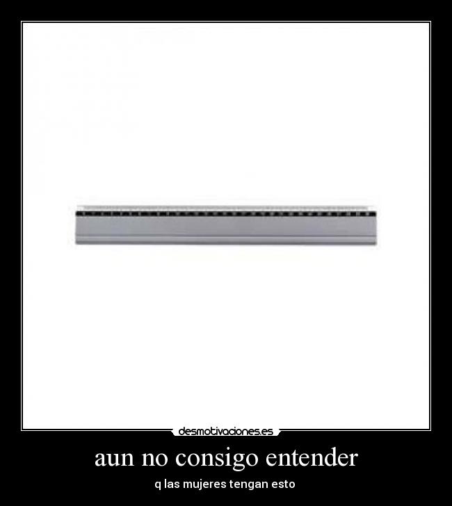 aun no consigo entender - 