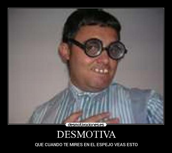DESMOTIVA - 