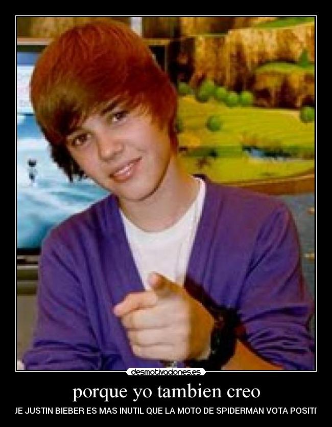 porque yo tambien creo - 