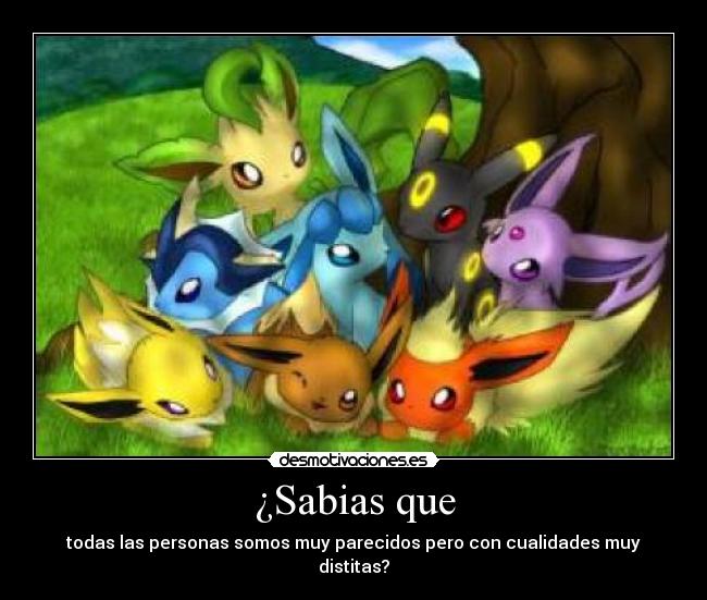 ¿Sabias que - todas las personas somos muy parecidos pero con cualidades muy distitas?