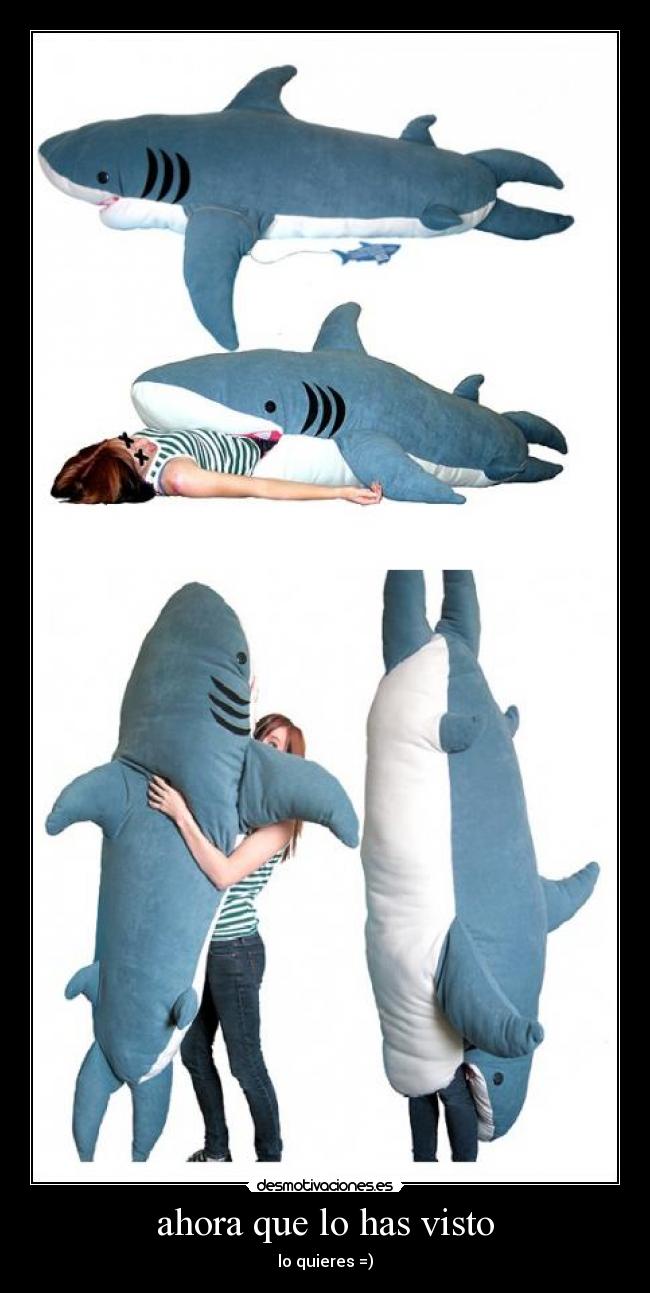 ahora que lo has visto - lo quieres =)