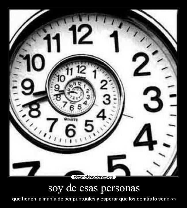 soy de esas personas -