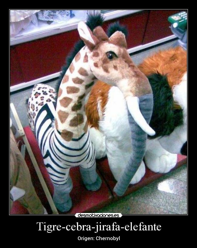 Tigre-cebra-jirafa-elefante - Origen: Chernobyl