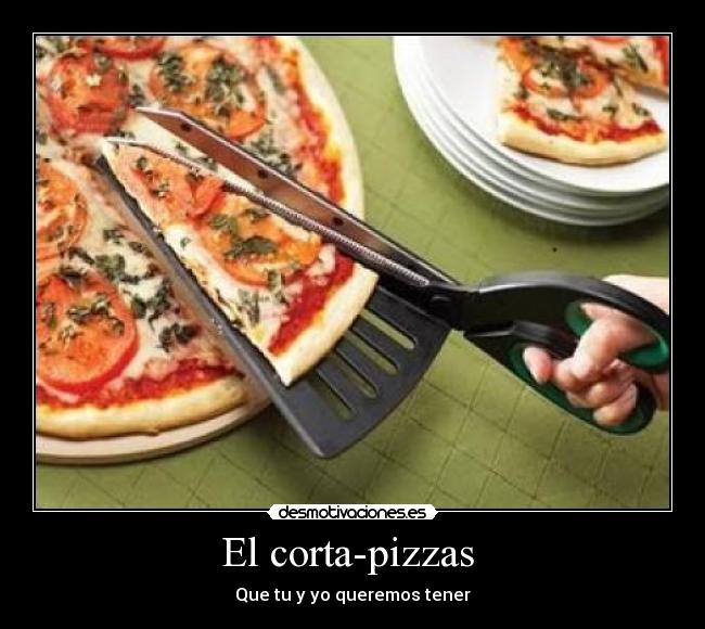 El corta-pizzas  - 