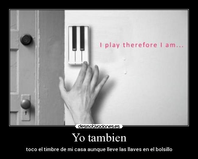 Yo tambien -