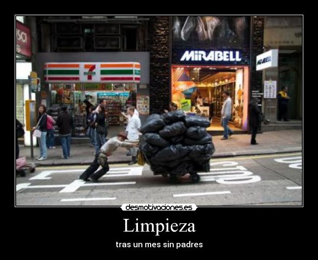 Limpieza - tras un mes sin padres