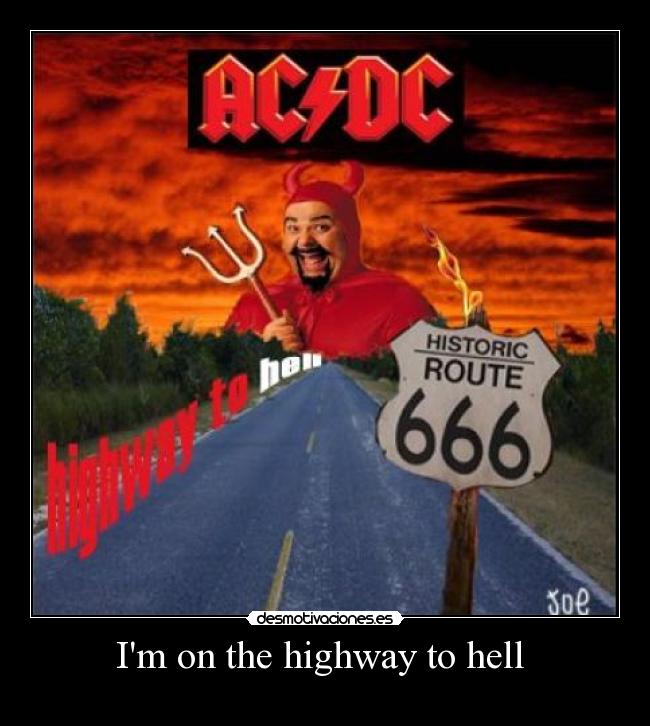 carteles highway hell desmotivaciones