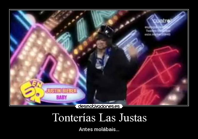 Tonterías Las Justas - Antes molábais...