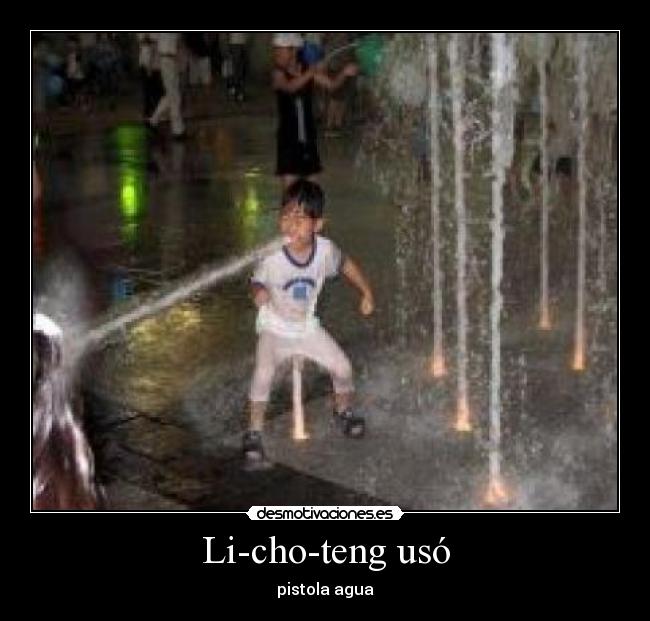 Li-cho-teng usó - pistola agua