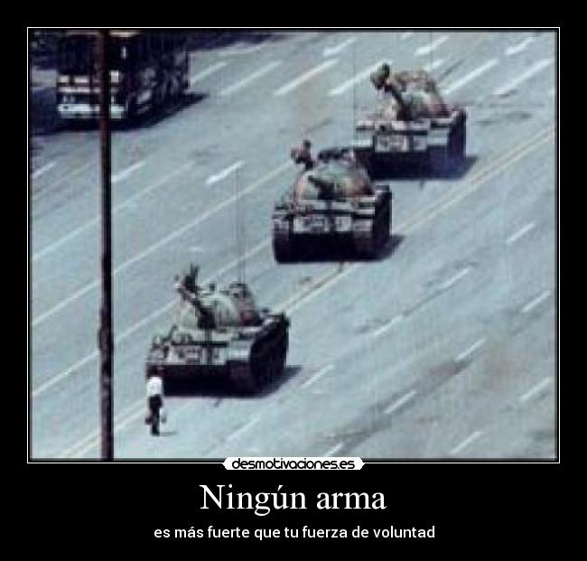 Ningún arma - es más fuerte que tu fuerza de voluntad