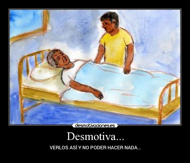 Desmotiva... -