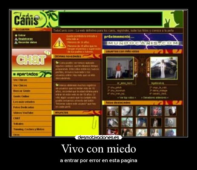 Vivo con miedo - a entrar por error en esta pagina