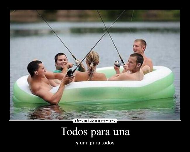 carteles todos para una una para todos desmotivaciones