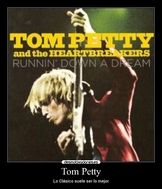 Tom Petty - 