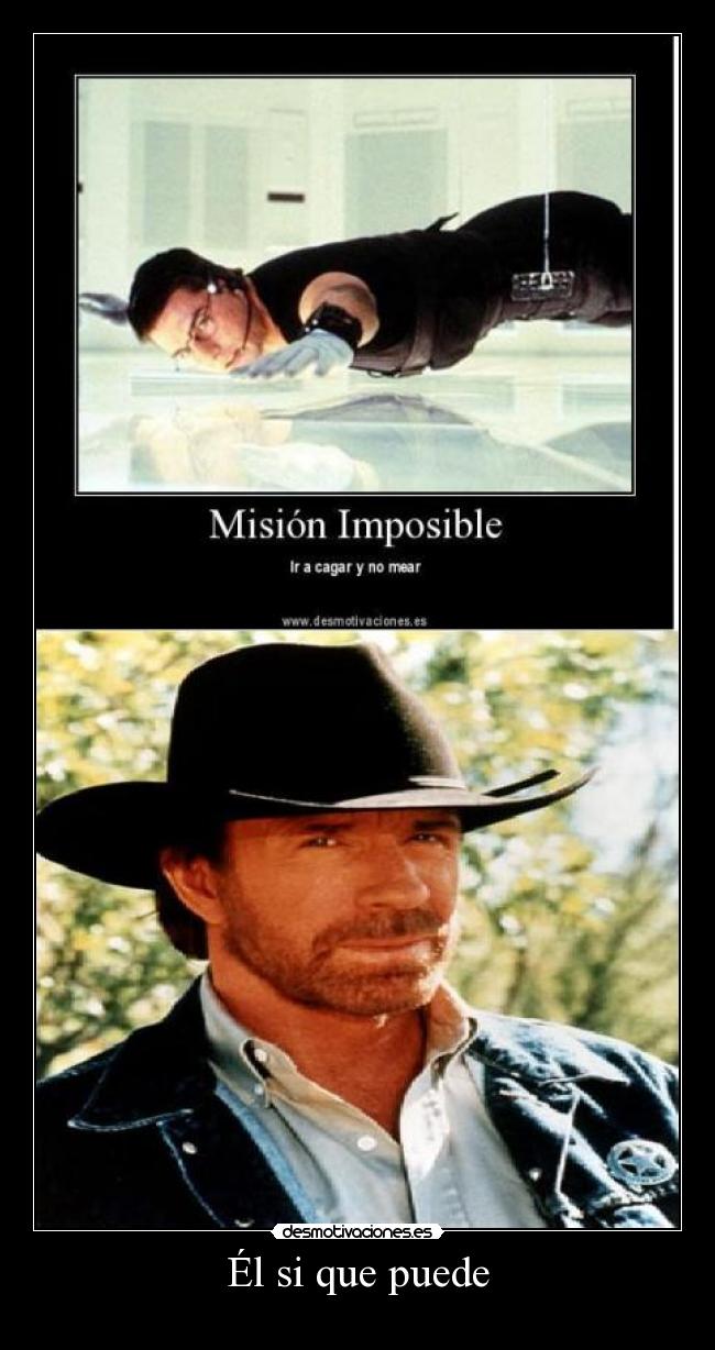 Él si que puede - 
