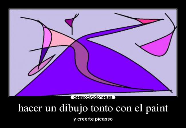 hacer un dibujo tonto con el paint -