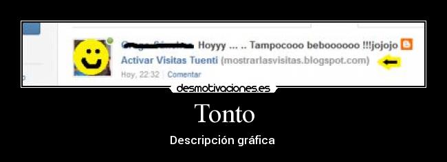 Tonto - Descripción gráfica