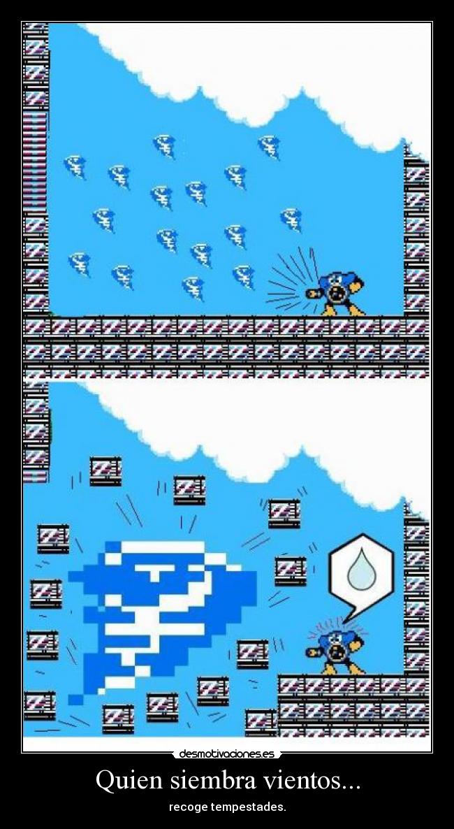 Quien siembra vientos... - 