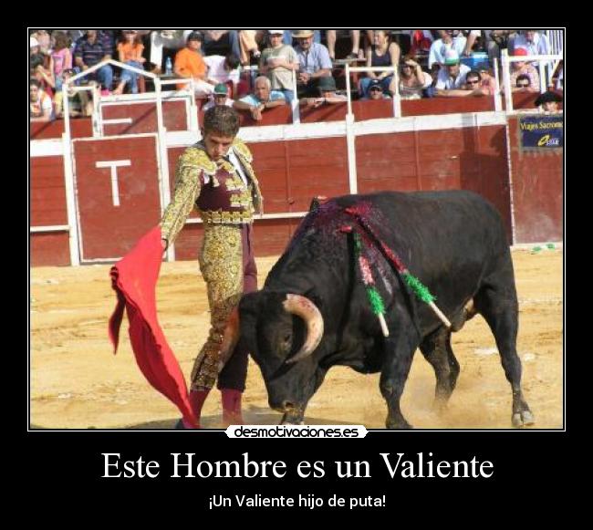 Este Hombre es un Valiente - 