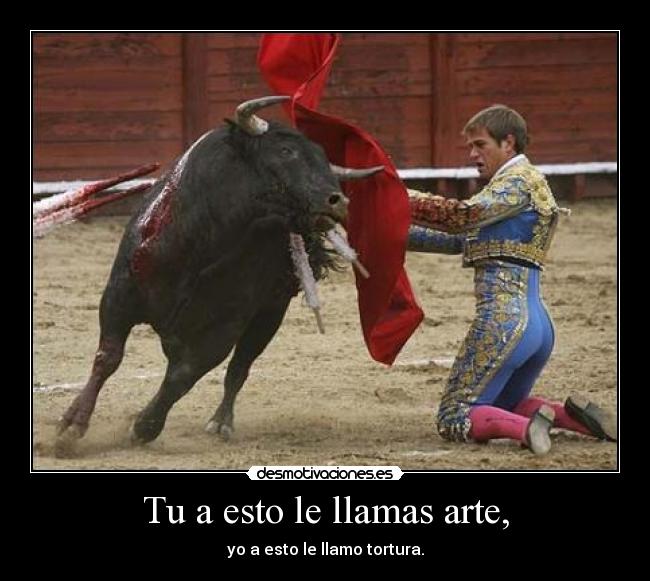 Tu a esto le llamas arte, -