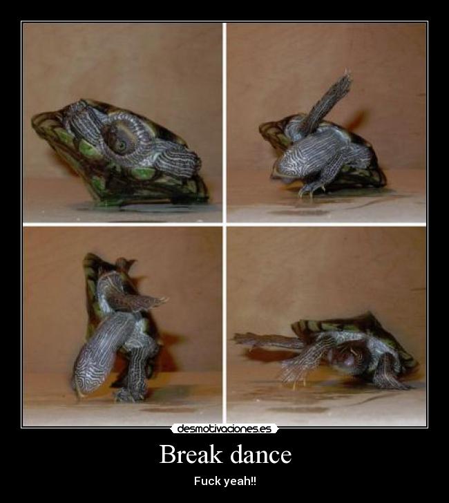 Break dance - Fuck yeah!!
