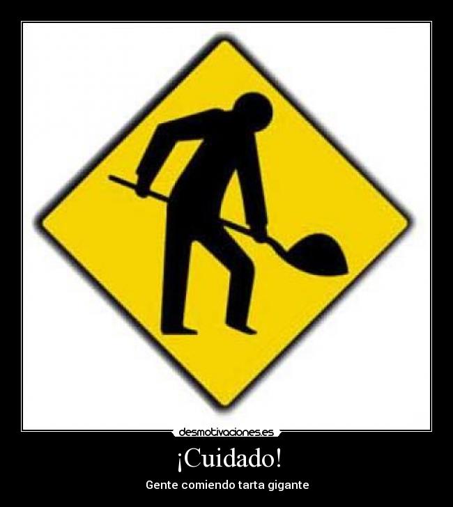 ¡Cuidado! - 