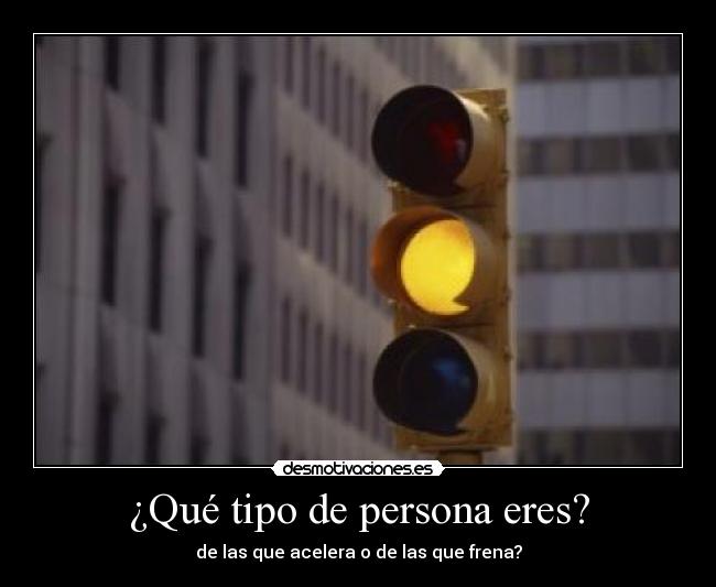 ¿Qué tipo de persona eres? - 