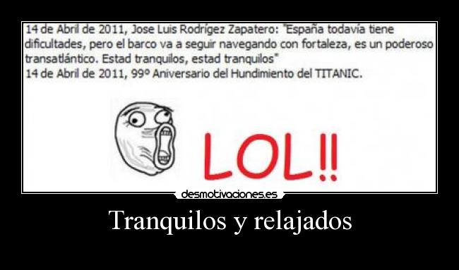 Tranquilos y relajados - 