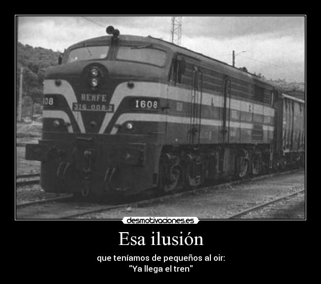 Esa ilusión -