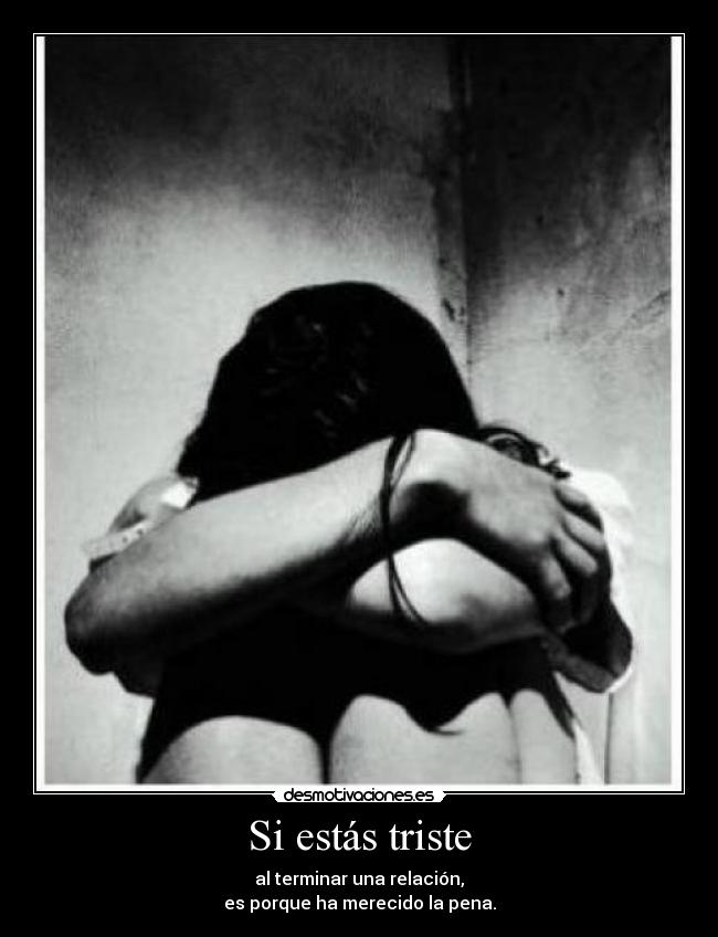 Si estás triste -