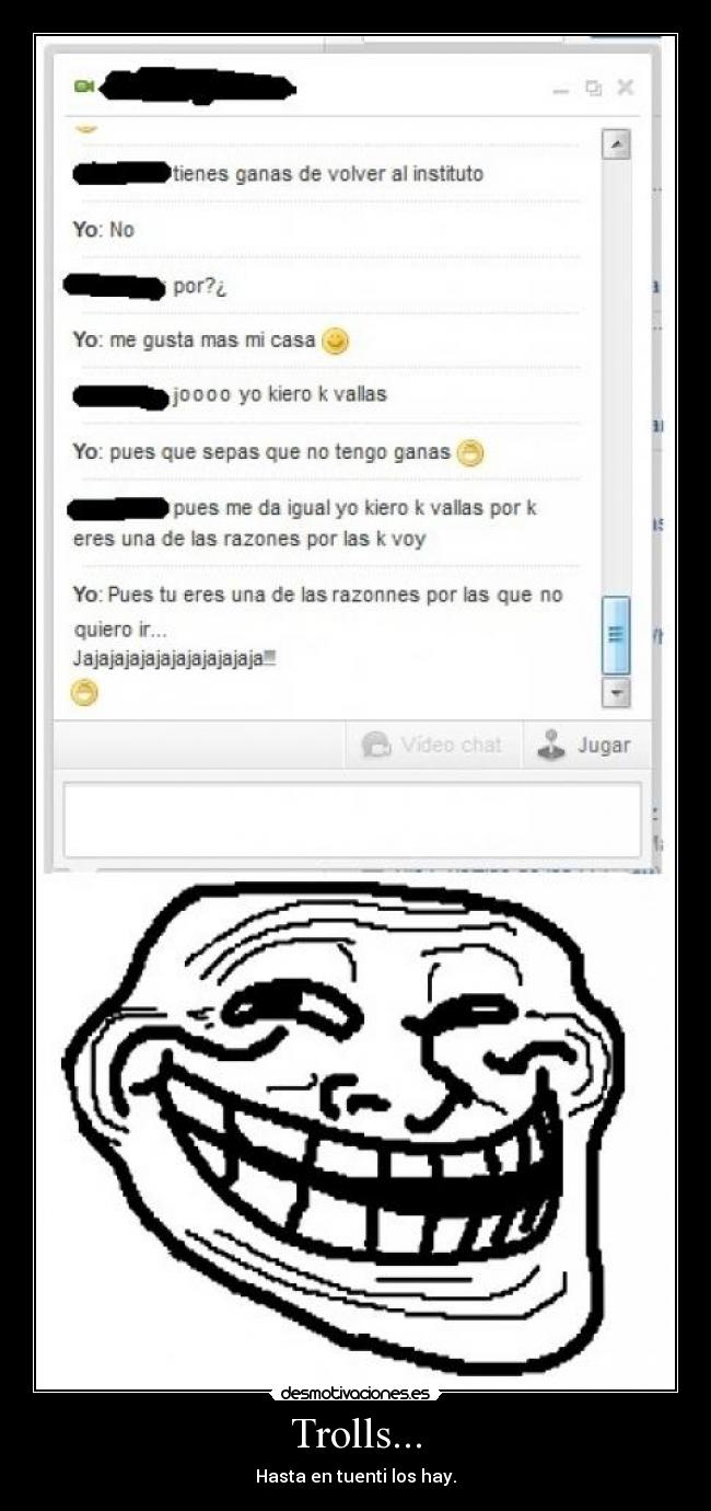 Trolls... - Hasta en tuenti los hay.