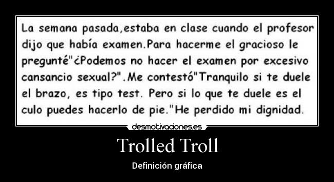 Trolled Troll - Definición gráfica