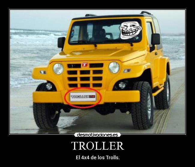 TROLLER - El 4x4 de los Trolls.