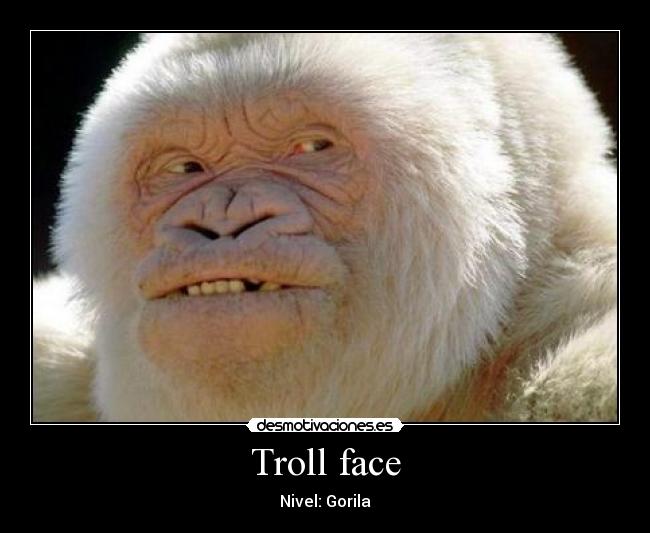Troll face -