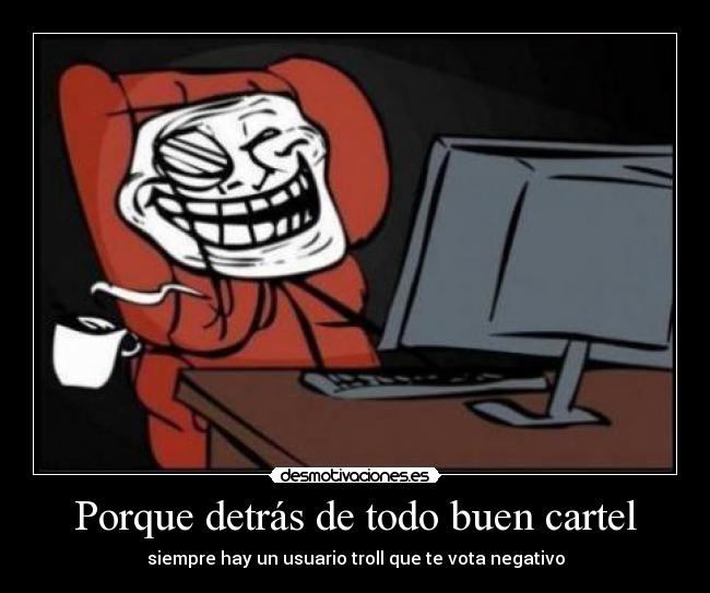 Porque detrás de todo buen cartel - 