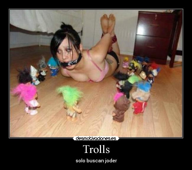 Trolls -