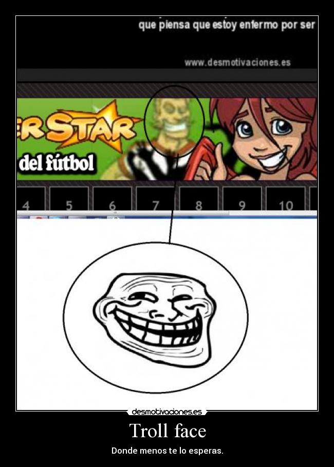 Troll face - Donde menos te lo esperas.