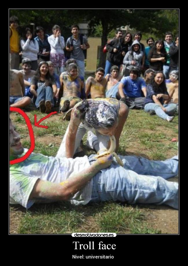 Troll face - Nivel: universitario