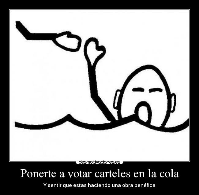Ponerte a votar carteles en la cola -