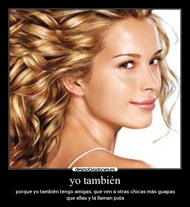 yo también -