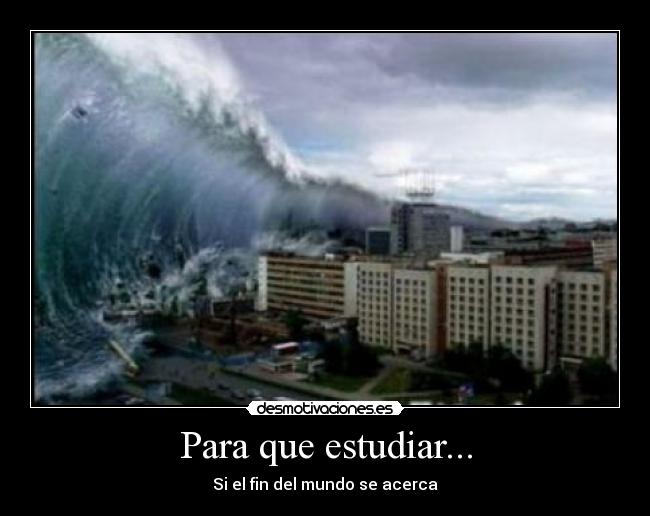 Para que estudiar... - 