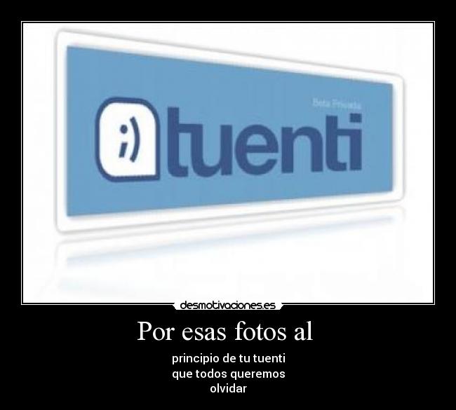 carteles tuenti desmotivaciones