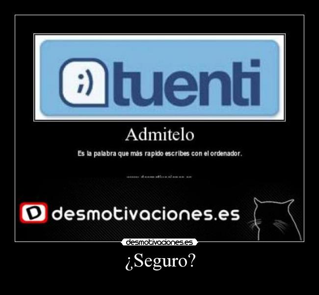 ¿Seguro? -