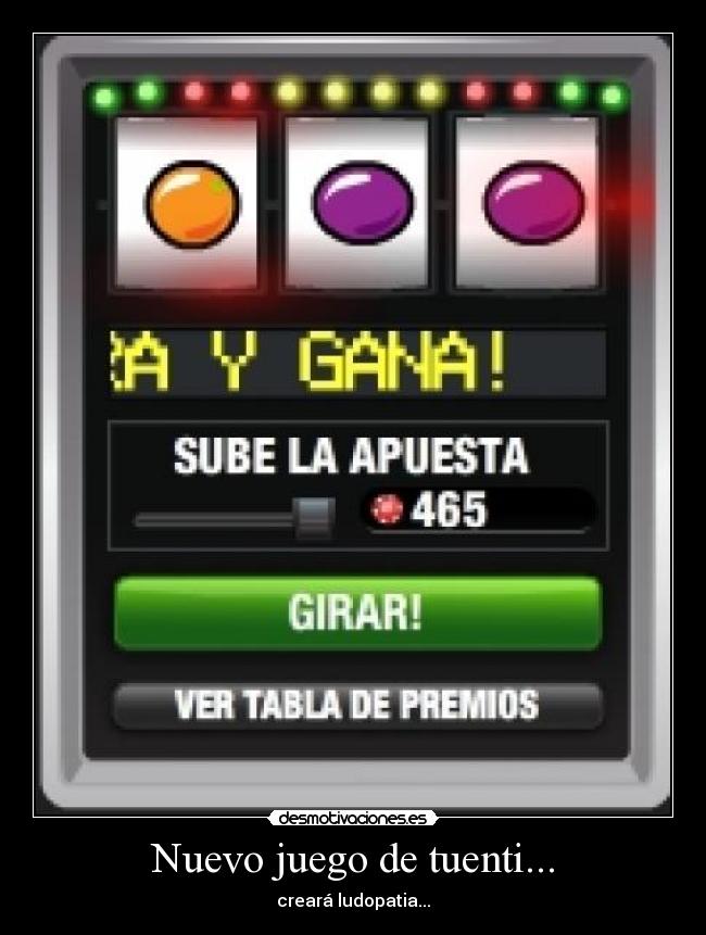 Nuevo juego de tuenti... - creará ludopatia...