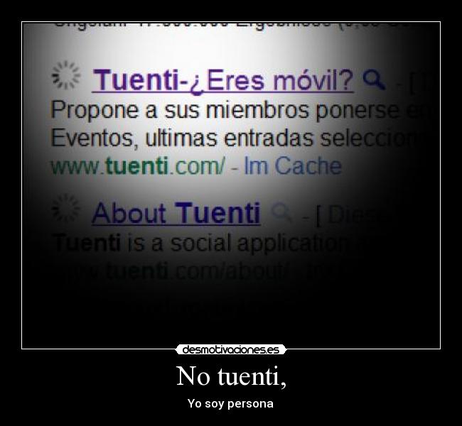 No tuenti, - Yo soy persona