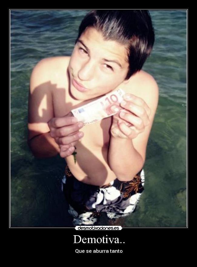 Demotiva.. - Que se aburra tanto
