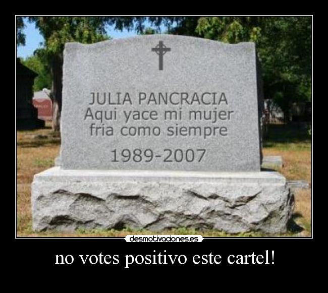 no votes positivo este cartel! - 