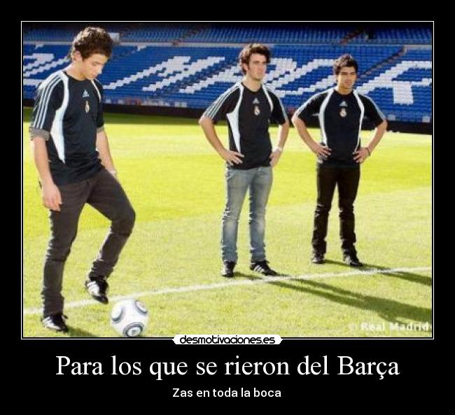 Para los que se rieron del Barça - 